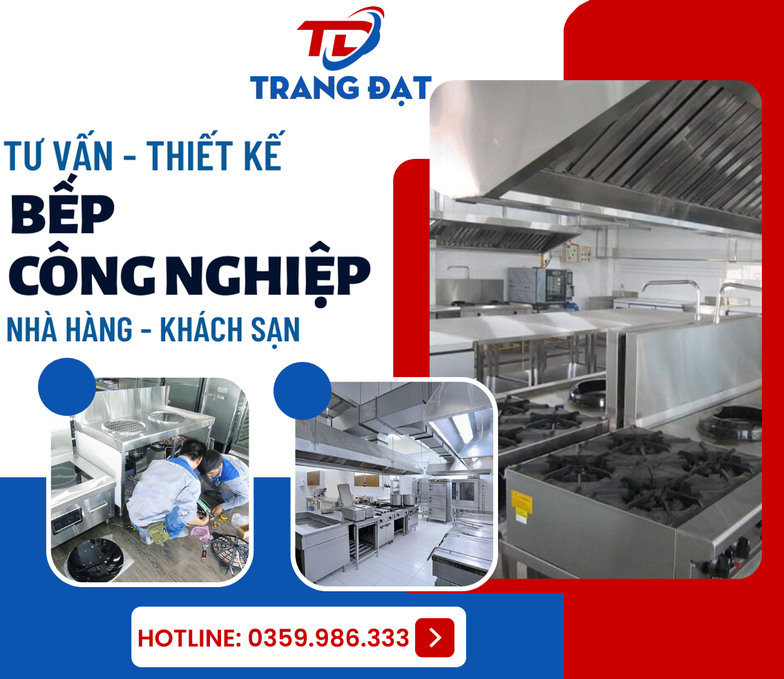 i Trang Đạt chuyên Tư vấn - Thiết kế bếp công nghiệp cho nhà hàng, khách sạn